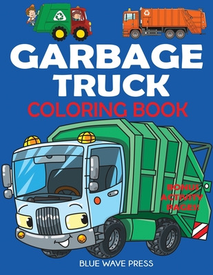 Libro Garbage Truck Coloring Book: For Kids Who Love Truc...