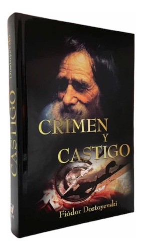 Crimen Y Castigo (tapa Dura) / Fiódor Dostoyevski