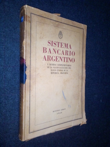 Nacionalizacion Del Banco Centrarl Republica Argentina 1948