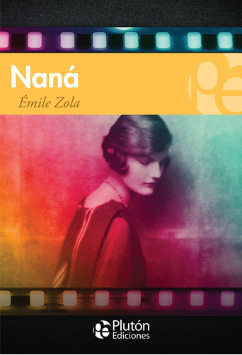 Libro: Naná / Émile Zola