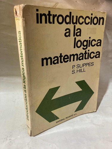 Introducción A La Lógica Matemática Suppes Hill