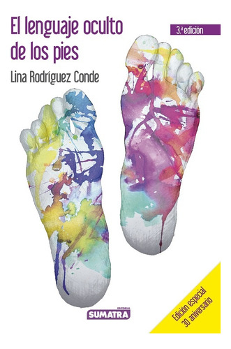 El Lenguaje Oculto De Los Pies, De Rodriguez De Lina. N/a, Vol. Volumen Unico. Editorial Sumatra, Tapa Blanda, Edición 1 En Español