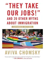 Comprar Libro: ¡nos Quitan Nuestros Trabajos! : Y Otros 20 Mitos Sob