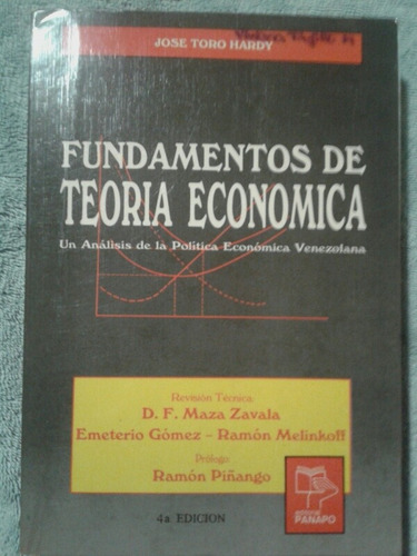 Fundamentos De La Teoría Económica Toro Hardy