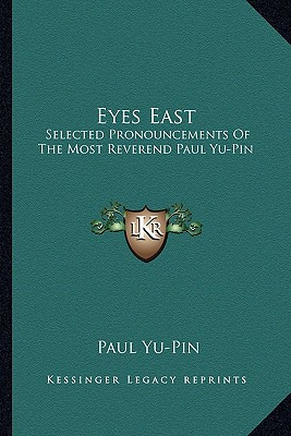 Libro Eyes East: Selected Pronouncements Of The Most Reve...