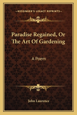 Libro Paradise Regained, Or The Art Of Gardening: A Poem ...