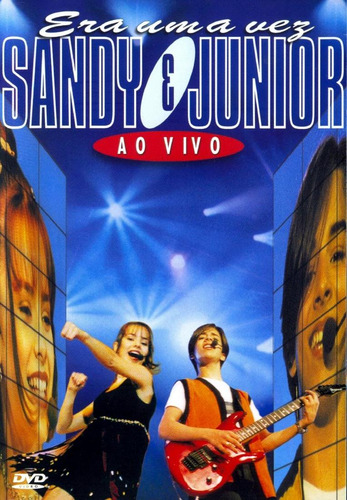 Sandy & Júnior - Era Uma Vez Ao Vivo - Dvd