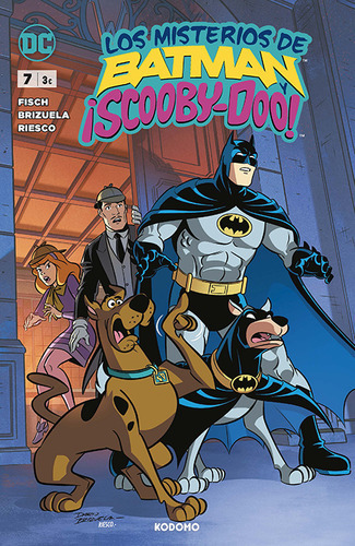 Los Misterios De Batman Y ¡scooby-doo! Núm. 7 - Fisch  - 