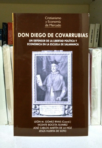 Don Diego De Covarrubias. León Gómez Rivas