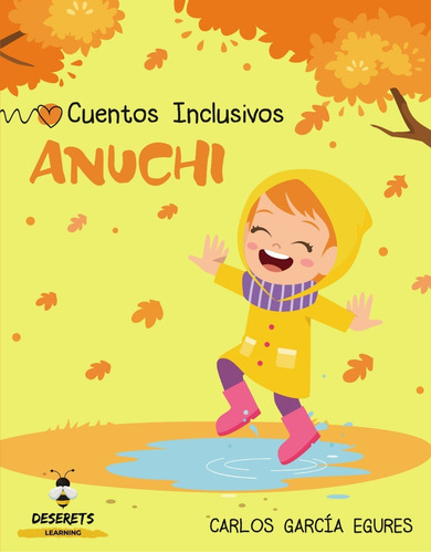  Anuchi: Cuentos Inclusivos. Libro Infantil Ilustrado