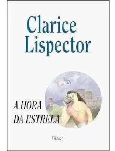 A Hora Da Estrela Clarice Lispector Editora Rocco