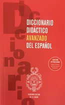 Comprar Diccionario Didactico Avanzado Del Español: Aplica, De Ediciones Sm. Aplica, Vol. No Aplica. Editorial Sm Ediciones, Tapa Blanda, Edición No Aplica En Español, 0