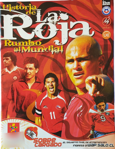 Álbum Historia De La Roja Rumbo Al Mundial Completo , Pegado