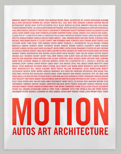 Libro Motion. Autos, Art, Architecture - Foster, Norman