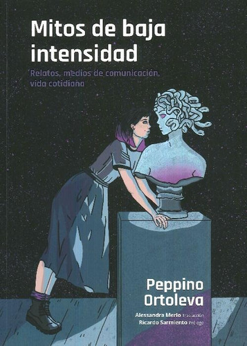 Libro Mitos De Baja Intensidad De Alessandra Merlo, Peppino