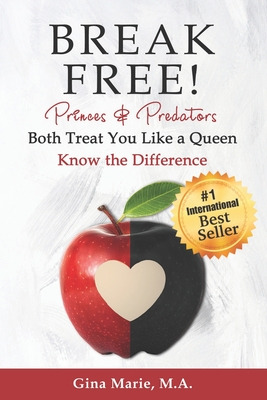 Libro Break Free!: Princes And Predators: Both Treat You ...