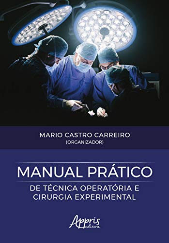 Libro Manual Pratico De Tecnica Operatoria E Cirurgia Experi