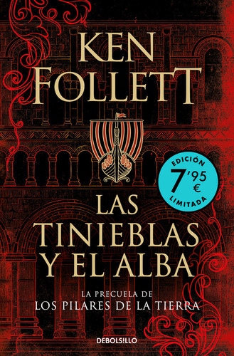 Las Tinieblas Y El Alba La Precuela De Los Pilares De La Tie, De Ken Follett. Editorial Nuevas Ediciones Debolsillo S.l, Tapa Blanda En Español, 2023