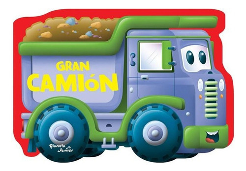 Libro Fisico Gran Camión.  Planeta Junior