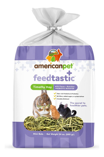 Heno Timothy Hay American Pet Feedtastic Probiotico Crias