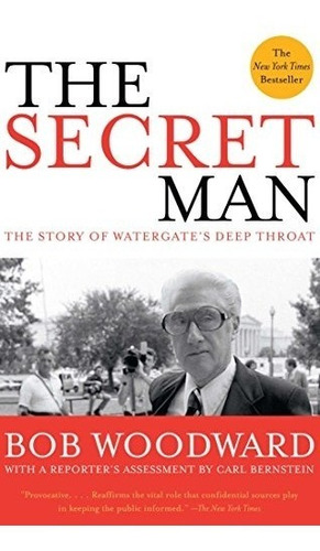 Book : The Secret Man: The Story Of Watergate's Deep Throat