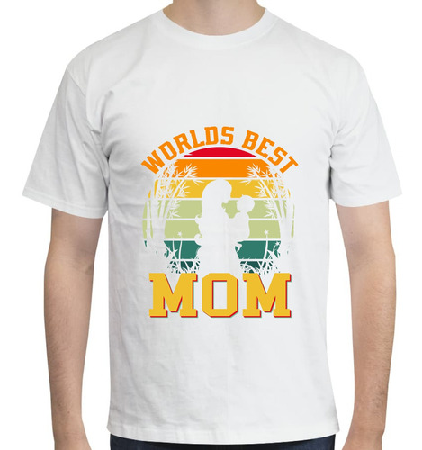 Playera Best Mom Unisex - Día De La Madre