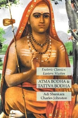 Libro Atma Bodha & Tattva Bodha : Esoteric Classics: East...