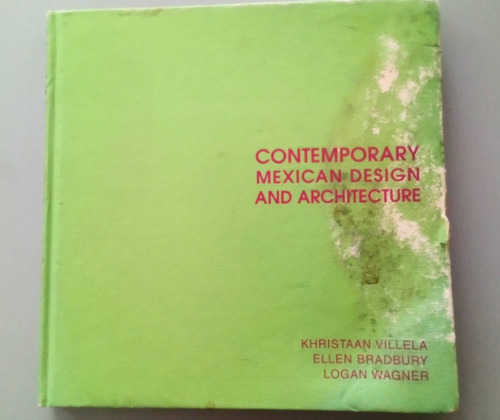 Libro Contemporany Mexican Design And Architecture 