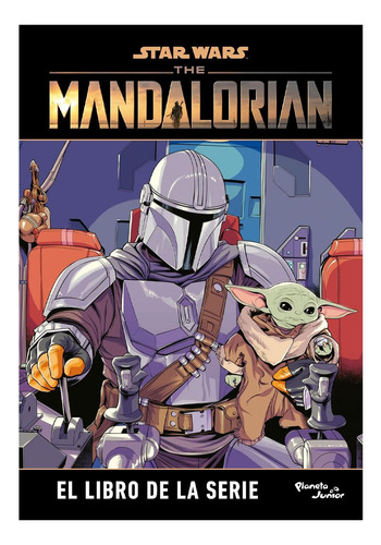 Star Wars. The Mandalorian. El Libro De La Serie