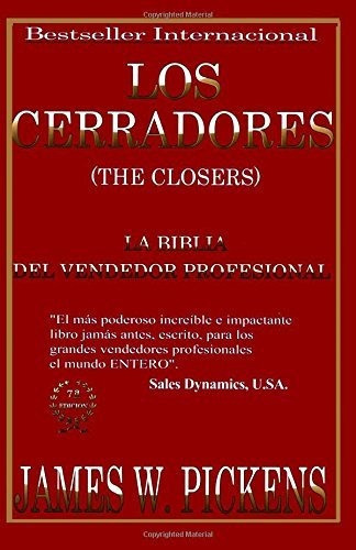 Los Cerradores, De James W Pickens. Editorial Createspace Independent Publishing Platform, Tapa Blanda En Español, 2018