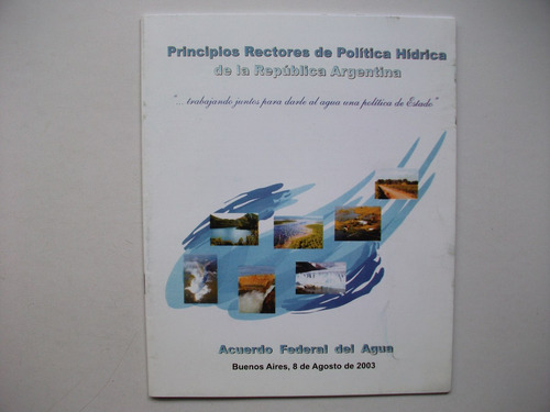 Principios Rectores De Política Hídrica Argentina