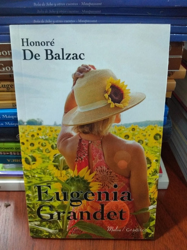 Eugenia Grandet Honoré De Balzac Malva Gradifco Nuevo *