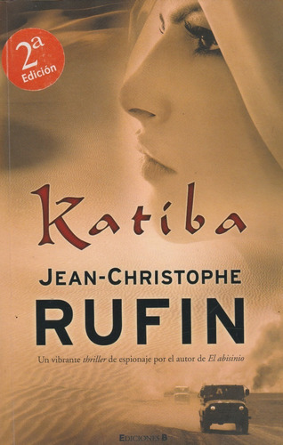 Katiba Jean Christophe Rufin 