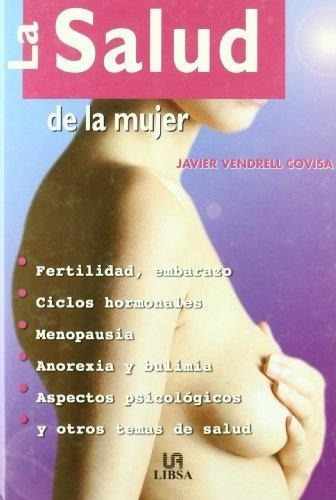 Salud De La Mujer La Jose Francisc Vendrell Covisa Libsa