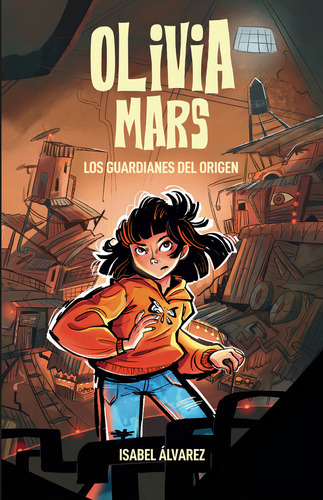 Olivia Mars 2. Los Guardianes Del Origen, De Álvarez, Isabel. Editorial Independently Published, Tapa Pasta Blanda, Edición 1 En Español, 2023