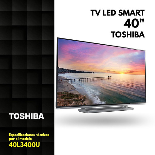 Imagen 1 de 10 de Tv Led Smart 40  Toshiba 40l3400u