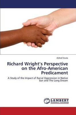 Libro Richard Wright's Perspective On The Afro-american P...