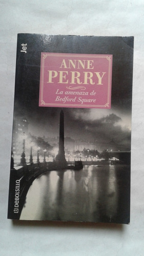 La Amenaza De Bedford Spquare Anne Perry