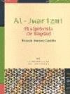 Al-jwarizmi. El Algebrista De Bagdad (libro Original)