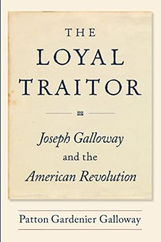 The Loyal Traitor, De Galloway, Patton. Editorial Oem, Tapa Blanda En Inglés