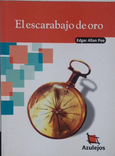 El Escarabajo De Oro  - Edgar Allan Poe ** Estrada