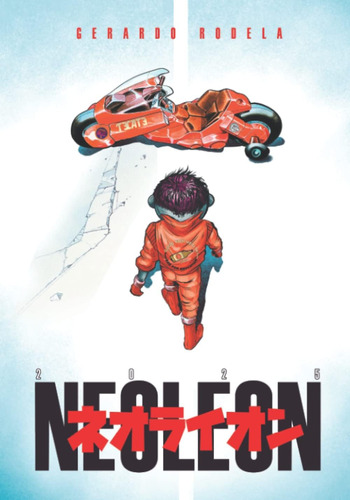 Libro: Neoleon 2025: Volumen 01 (spanish Edition)