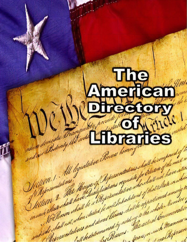 The American Directory Of Libraries, De Shawn Sharp. Editorial Createspace Independent Publishing Platform, Tapa Blanda En Inglés