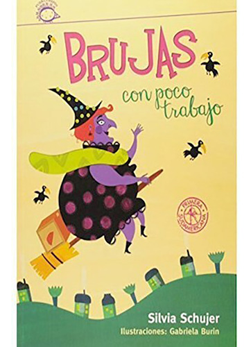 Brujas Con Poco Trabajo - Schujer - Sudamericana - #d