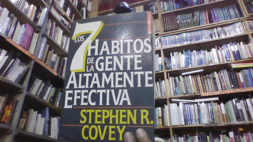 Libro Los 7 Hábitos De La Gente Altamente Efectiva 