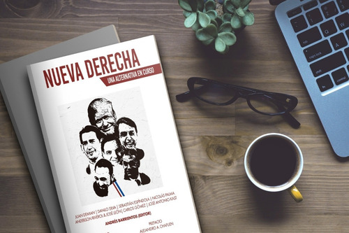 Imagen 3 de 3 de Libro Nueva Derecha. Una Alternativa En Curso (2020)