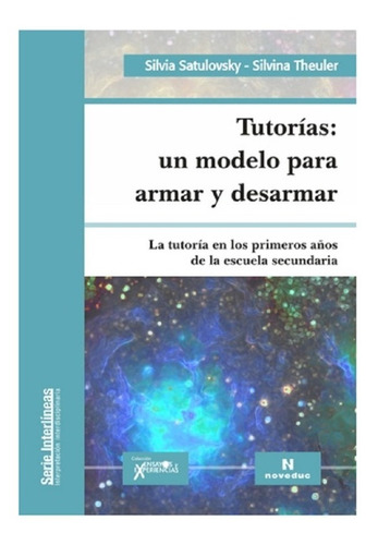 Tutorías: Un Modelo Para Armar Y Desarmar - Noveduc