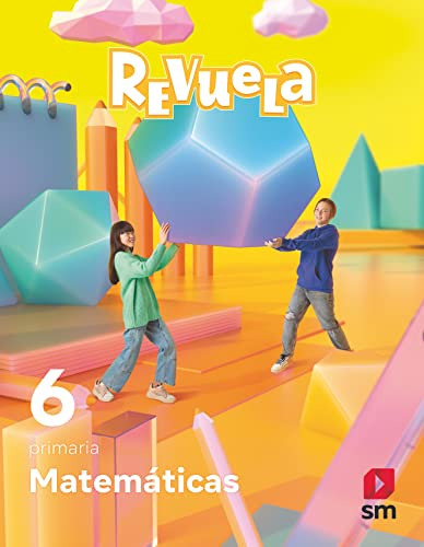 Matematicas 6 Primaria Revuela 2023 - Millan Susana Calero A