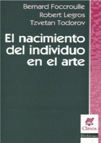 El Nacimiento Del Individuo En El Arte - Foccroulle,, De Foccroulle, Legros Y Otros. Editorial Nueva Visión En Español