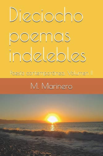 Dieciocho Poemas Indelebles